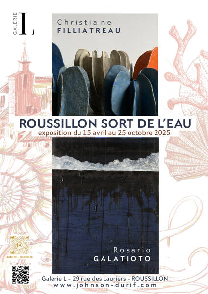 Christianne FILLIATREAU & Rosario GALATIOTO __ ROUSSILLON SORT DE L'EAU
