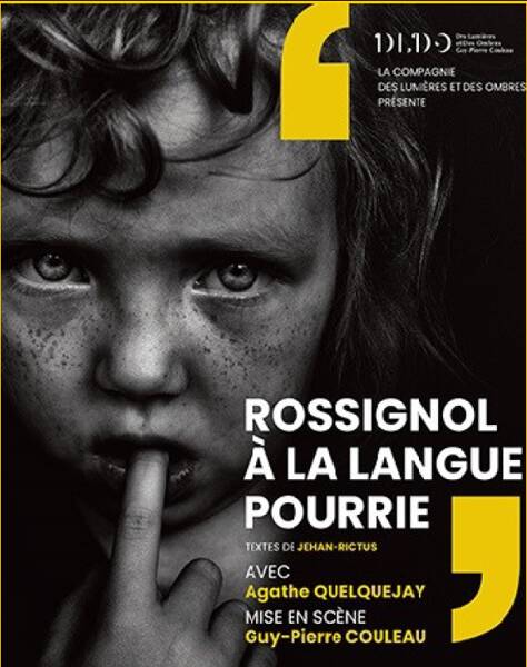 Rossignol à la langue pourrie