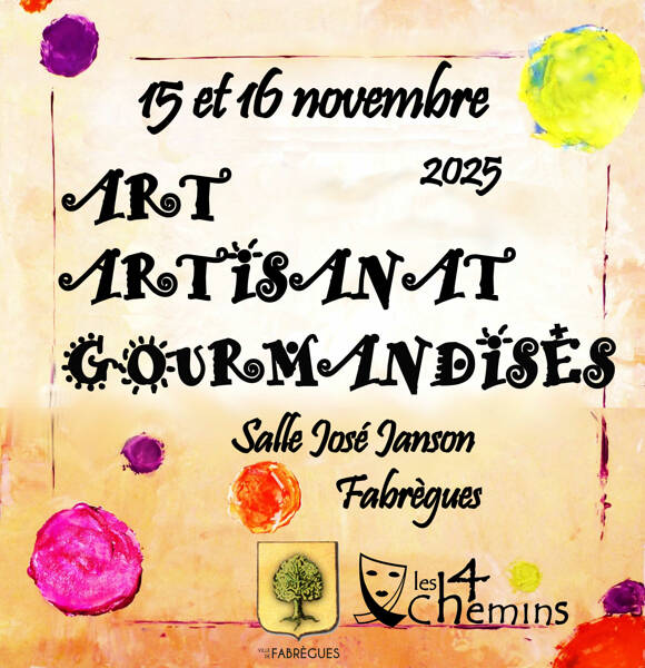 Salon Art, Artisanat et Gourmandise, de Fabrègues 2025