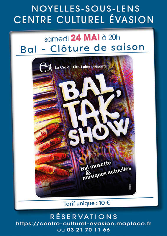 Le bal tak'show - Compagnie du Tire-Laine