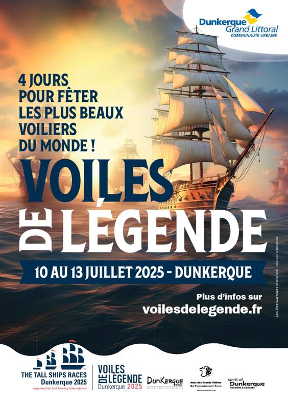 VOILES DE LÉGENDE : du 10 au 13 juillet 2025, les plus grands voiliers du monde feront escale à Dunkerque