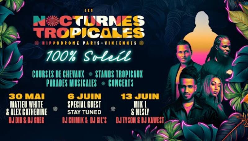 Les Nocturnes Tropicales 100% Soleil sont de retour !