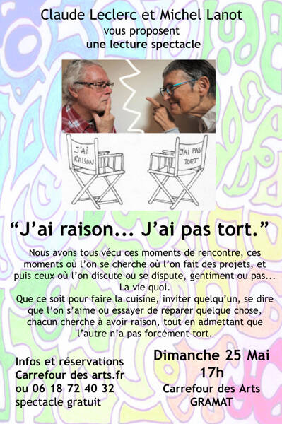 Spectacle J'ai raison...J'ai pas tort