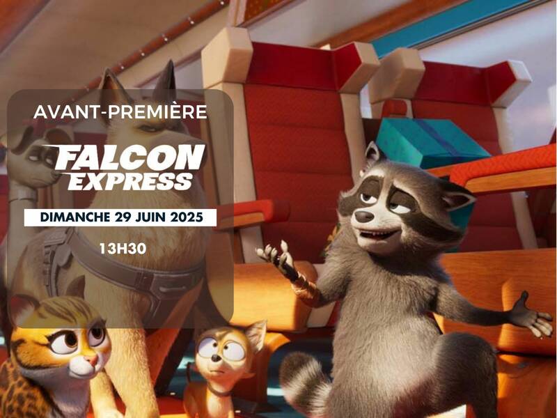 Avant première : FALCON EXPRESS