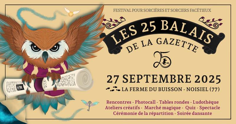 Les 25 balais de la Gazette, Festival pour sorcières et sorciers facétieux