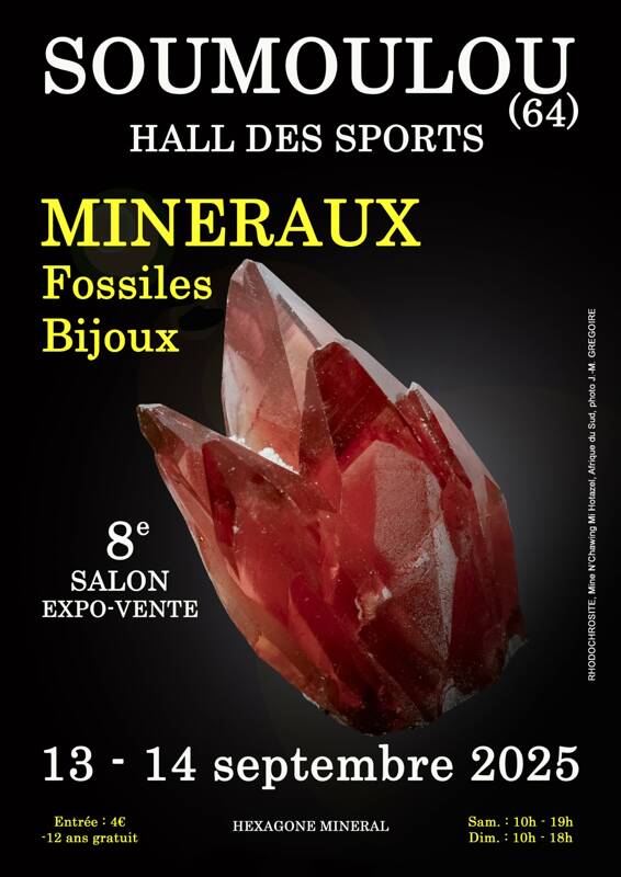 8e SALON MINERAUX FOSSILES BIJOUX d'automne de SOUMOULOU (Pyrénées-Atlantiques)
