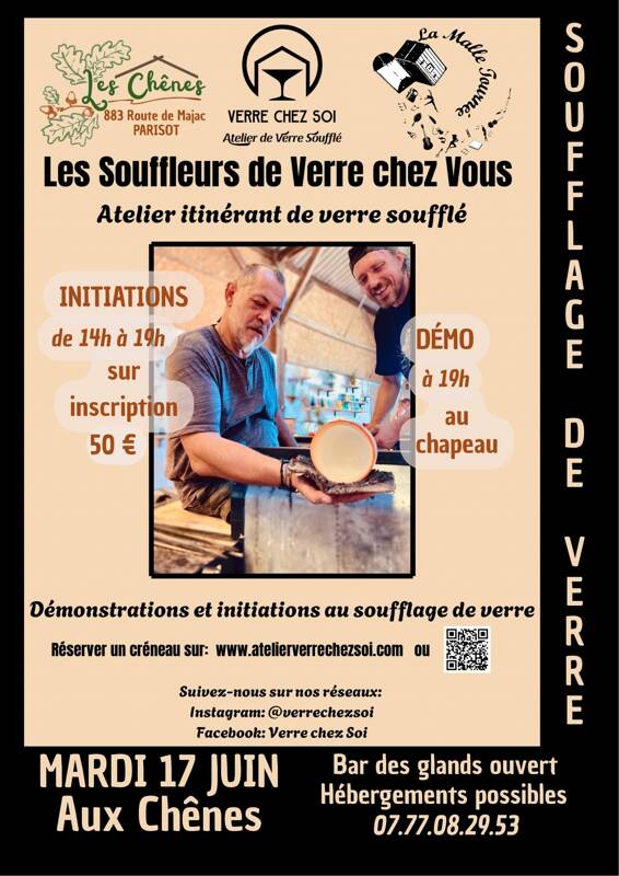 SOUFFLER DU VERRE AUX CHÊNES