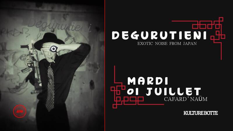 DEGURUTIENI (Japon) en concert au Cafard’Naüm
