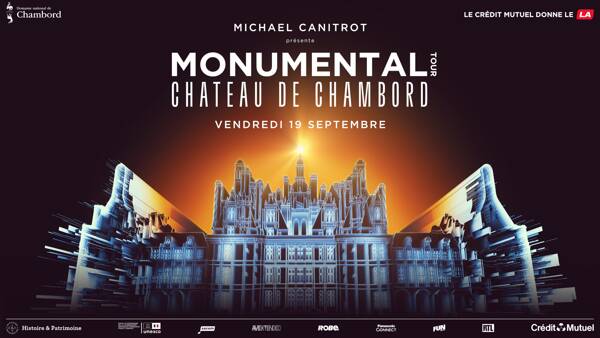 Monumental Tour - Château de Chambord