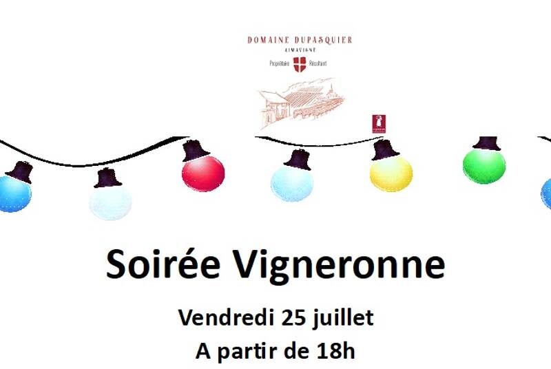 Soirée Vigneronne Caves Dupasquier à Jongieux