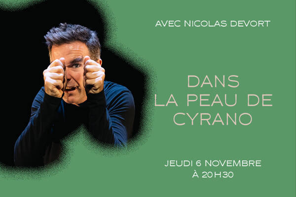Dans la peau de Cyrano avec Nicolas Devort