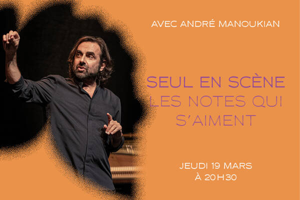 Les notes qui s’aiment André Manoukian