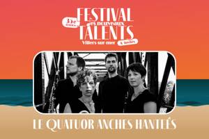 photo Festival des Nouveaux Talents & invités : Le Quatuor Anches Hantées