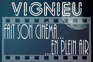 Vignieu Fait son Cinéma...en Plein Air