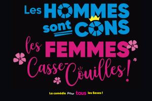 photo Les Hommes sont cons, les Femmes casse-couilles !