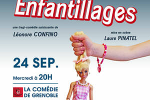 Enfantillages, à la comédie de Grenoble