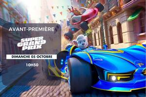 photo Avant-première : Super Grand Prix