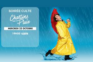 Soirée Culte : Chantons sous la pluie