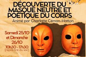 Stage Découverte du masque neutre et Poétique du corps