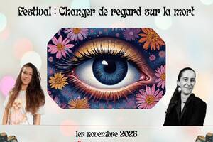 Festival Changer de Regard sur la Mort