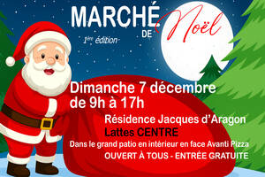 1er Marché de Noël au cœur de Lattes – Dimanche 7 décembre 2025