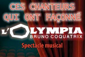 Ces chanteurs qui ont façonné l'Olympia