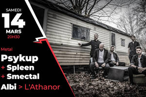 Psykup + Spleen + Smectal en concert à Albi