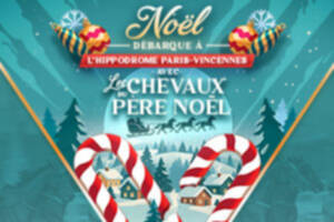 photo LA MAGIE DE NOËL ARRIVE À L'HIPPODROME PARIS-VINCENNES