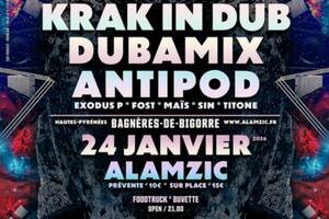 Soirée Electro - Dubamix - Krak in Dub - Antipod crew