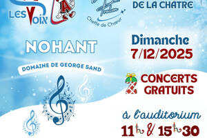 2 Concerts gratuits de Chorale à Nohant le 7/12/2025 à 11 h et 15h 30