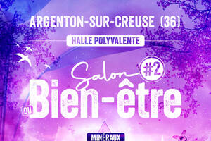 photo 2ème SALON DU BIEN-ÊTRE D'ARGENTON-SUR-CREUSE (36)