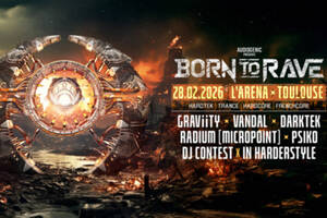 photo 28/02/26 – BORN TO RAVE – L’ARENA – TOULOUSE