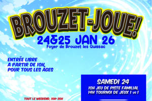 photo 3ème édition du weekend Brouzet-Joue ! le samedi 24 et dimanche 25 janvier 2026