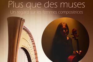 photo Plus que des muses : un regard sur les femmes compositrices