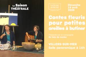 photo La saison théâtrale (jeunesse) : « Contes fleuris pour petites oreilles à butiner »