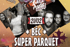 photo Concerts de SUPER PARQUET + BÈC - Bolega l’Oc