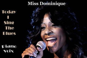 photo Miss Dominique TIBUTE TO THE QUEEN Aretha FRANKLIN « Today I Sing The Blues »