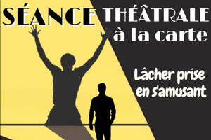 photo Séance théâtrale à la carte