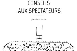 photo Jérôme Rouger Conseils aux spectateurs