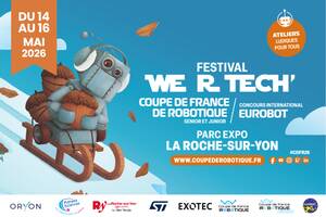 photo FESTIVAL WE 'R TECH / Coupe de France de Robotique et Eurobot