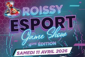 photo Roissy Esport Game Show
