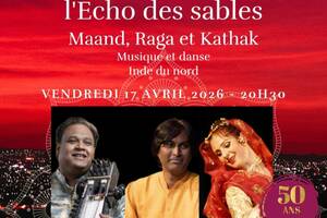 photo l'Echo des sables Maand, Raga et Kathak - Inde du nord