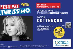 Festival Culturissimo - Lecture de Fanny Cottençon à Coutances