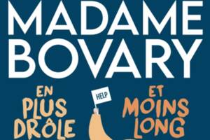 photo Madame Bovary en plus drôle et moins long // Théâtre du Marais (Paris)