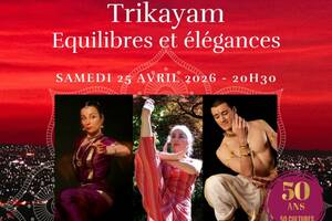 photo Trikayam - Equilibres et élégances