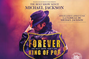 photo FOREVER THE BEST SHOW ABOUT THE KING OF POP