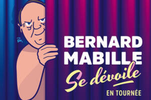photo BERNARD MABILLE , Se dévoile
