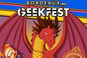 photo Bordeaux Geekfest
