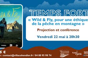 « Wild & Fly, pour une éthique de la pêche en montagne »