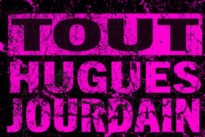 TOUT - Hugues Jourdain